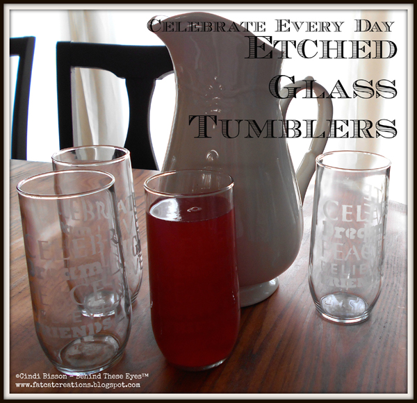 Celebrate Everyday Etched Tumblers